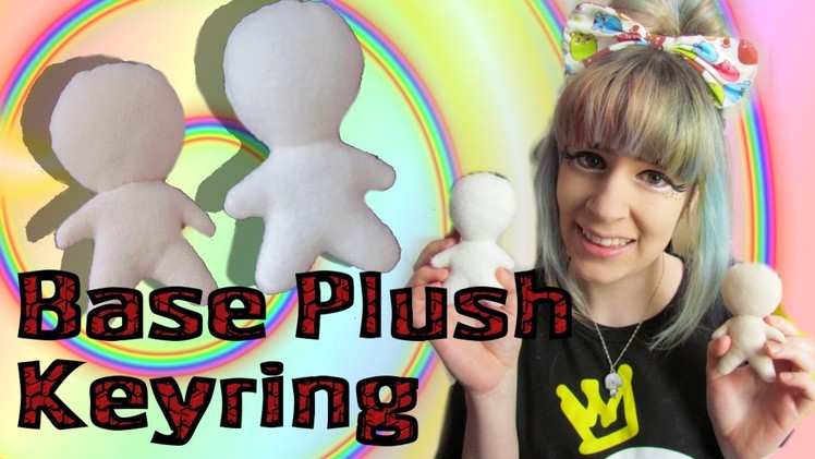 CUTE MINI CHIBI KEYRING TUTORIAL- How to make a base plush for an anime keychain- Cloctor Creations