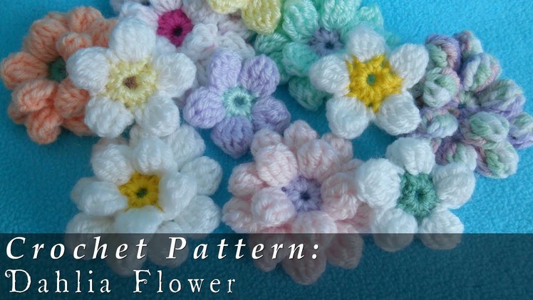 Dahlia Flower { Crochet }