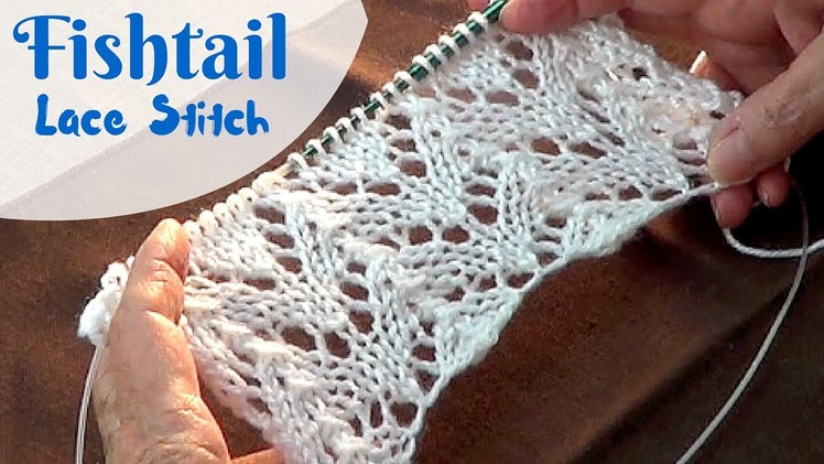 Fishtail Lace Stitch | Knitting Fishtail Lace Pattern