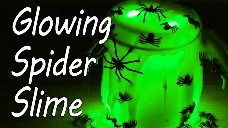 Glow in the Dark Spider Slime | Halloween