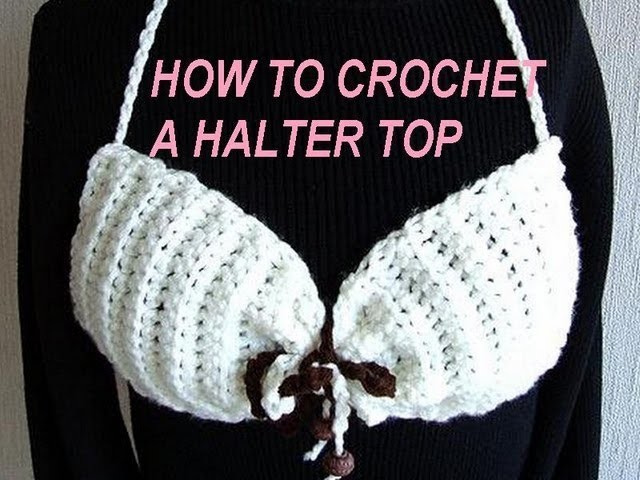 HOW TO CROCHET A BANDEAU TOP, bikini style top