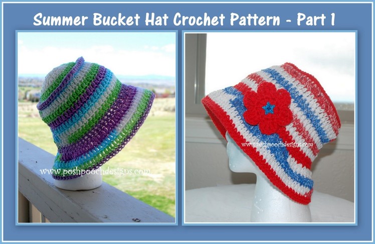 How to Crochet A Summer Bucket Hat - Part 1