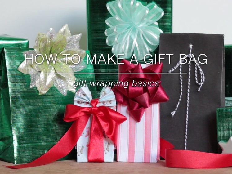 How to Make a Gift Bag | Gift Wrapping Basics