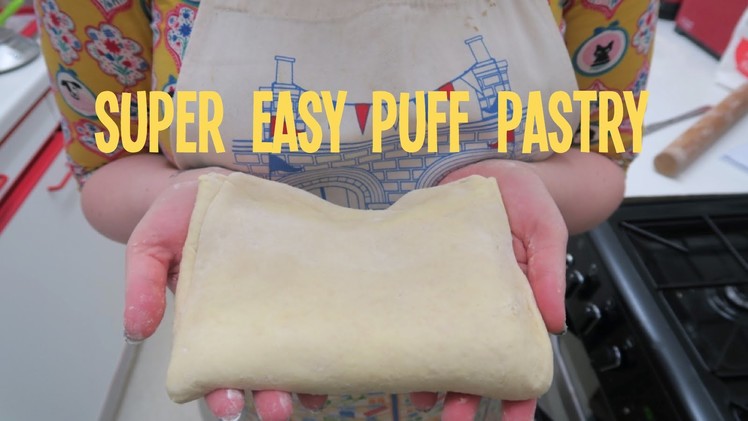 How to make super easy puff pastry