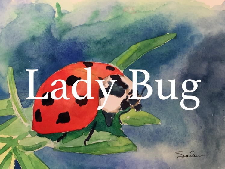 How to paint a Lady Bug in Watercolour Tutorial Watercolor Cute Red