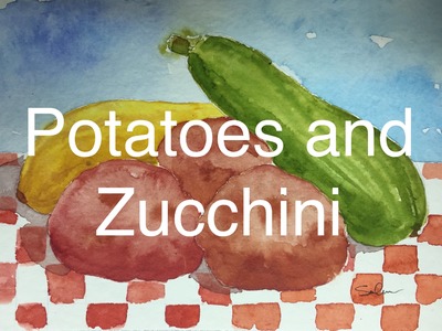 How To Paint Vegetables in Watercolour Zucchini Squash Potato Watercolor Tutorial Still Life