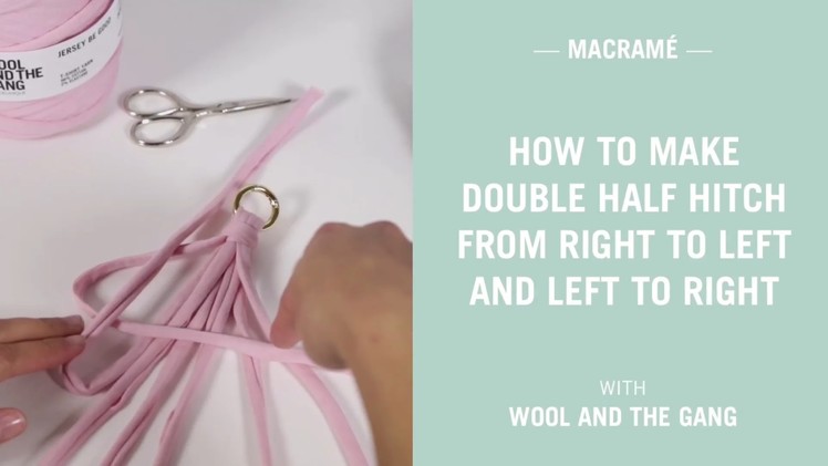 Macrame tutorial - How to make a Double Half Hitch