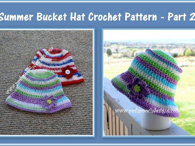 Summer Bucket Hat Crochet Pattern - Part 2