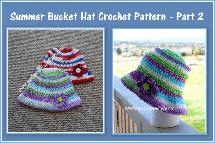 Summer Bucket Hat Crochet Pattern - Part 2