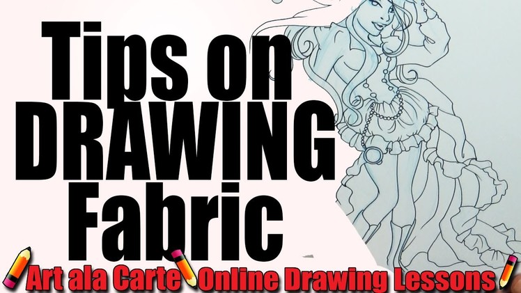 Tips on Drawing Fabric
