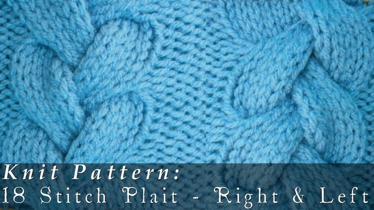 18 Stitch Plait { Knit }