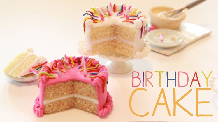 Birthday Cake - Miniature Polymer Clay Tutorial