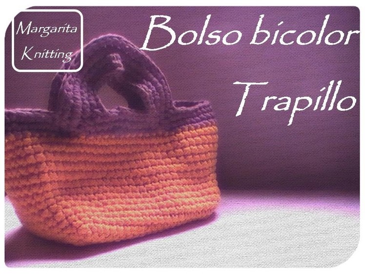 Bolso bicolor a trapillo crochet (diestro) - crochet handbag t-shirt yarn