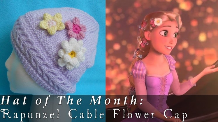 Hat of The Month | Jun. 2014 | Tangled - Rapunzel