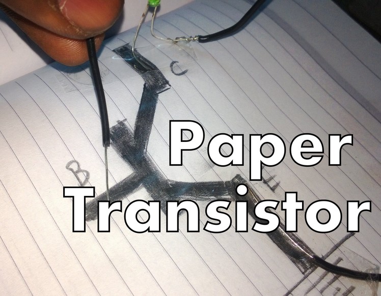 Paper transistor HACK DIY circuit