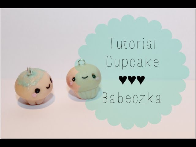Cupcake: Polymer clay tutorial ♥ Babeczka z modeliny