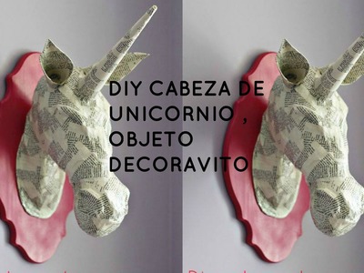 DIY cabeza de unicornio. Objeto decorativo