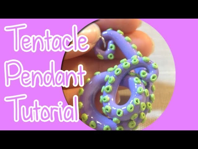 Tentacle Pendant - Polymer clay tutorial