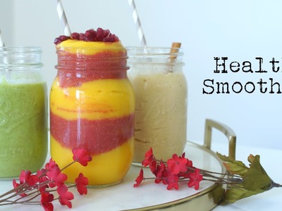 3 Healthy Breakfast Smoothies