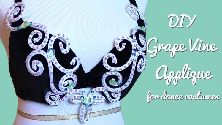 DIY Grape Vine Applique - Wire Rhinestone Appliques for Dance Costumes!