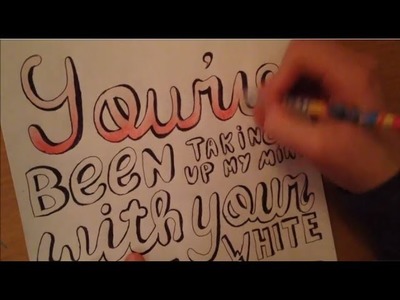DIY Little White Lies lyric drawing