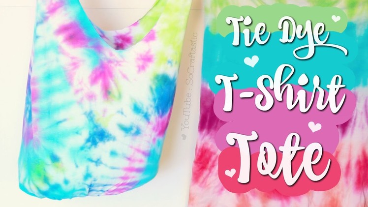 DIY T-Shirt Tote Bag. No Sew. Easy Tie Dye How To