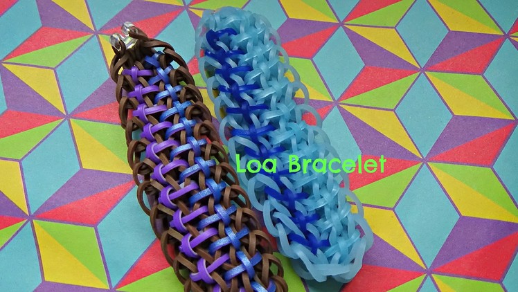 Loa Bracelet|| Rainbow Loom tutorial