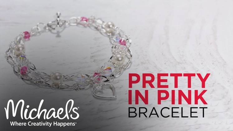 Pretty in Pink Bracelet Tutorial | What’s New | Michaels