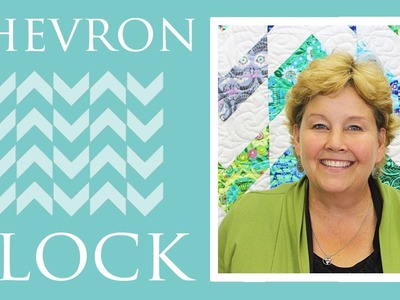 The Chevron Block Quilt: Easy Quilting Tutorial with Jenny Doan of Missouri Star Quilt Co