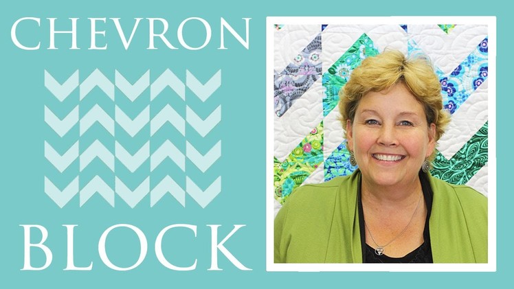 The Chevron Block Quilt: Easy Quilting Tutorial with Jenny Doan of Missouri Star Quilt Co