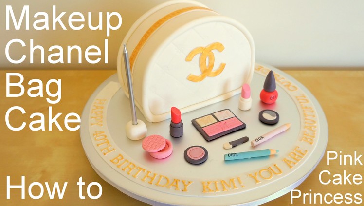 Chanel Bag Makeup Cake for Mother's Day How to by Pink Cake Princess