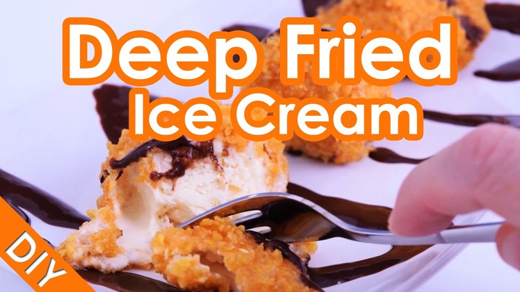 DEEP FRIED ICE CREAM | Recipe