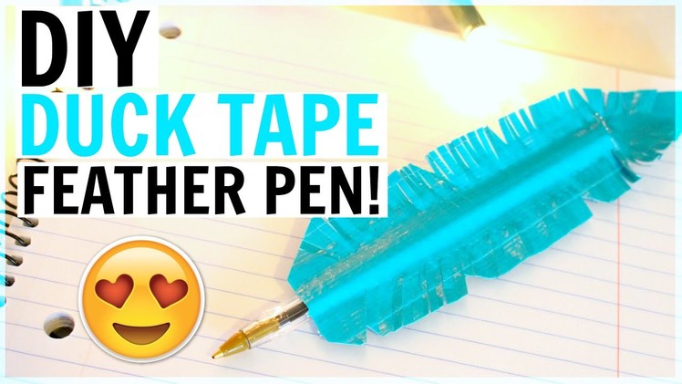 DIY Duck Tape Feather Pen!