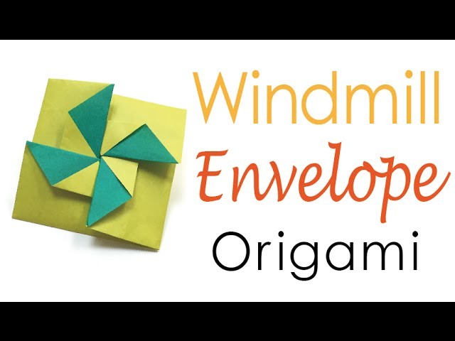 DIY Easy Windmill Envelope - Origami Kawaii
