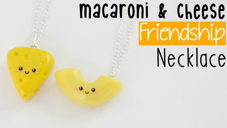 DIY Macaroni & Cheese Friendship Necklaces