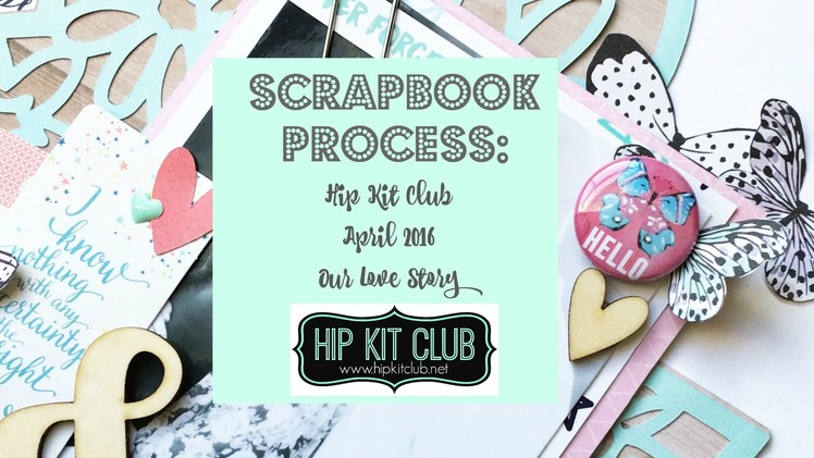 Hip Kit Club Process Video: April 2016 #4