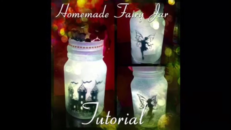 Homemade Fairy Lantern Jar (no tissue version)