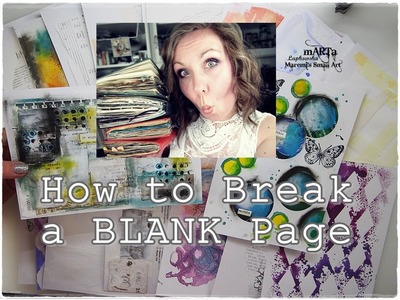How to Break A Blank Page? Mixed Media Art Journaling for Beginners part 2