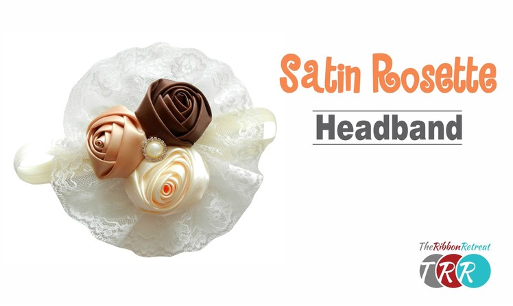 How to Make a Satin Rosette Headband - TheRibbonRetreat.com