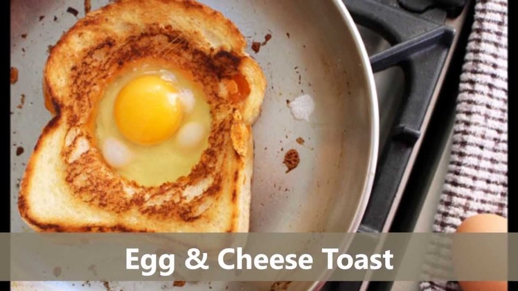 How To Make Delicious Egg and Cheese Toast 2015