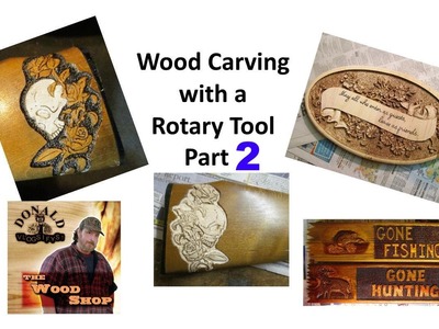 Rotary Tool Wood Carving Part 2