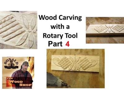 Rotary Tool Wood Carving Part 4