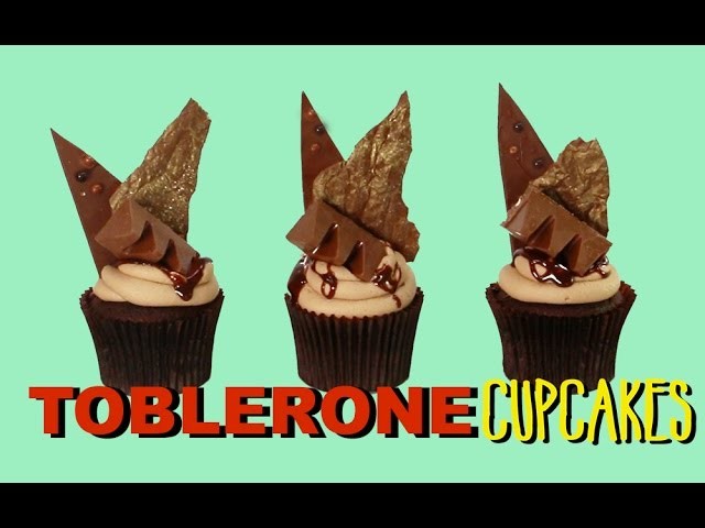 TOBLERONE Chocolate Cupcake Recipe | Candy bar Inspired Cupcakes