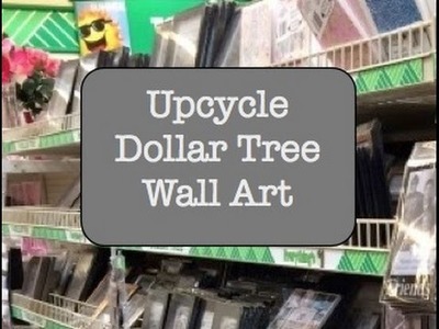 Upcycle Dollar Tree Wall Art