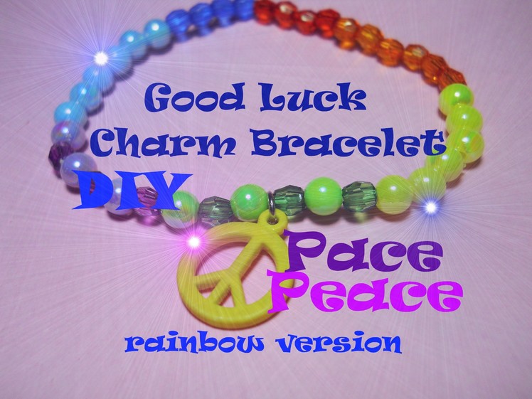 Good Luck Charm Bracelet ☮ Peace (rainbow version) ☮ Braccialetto della Pace (versione arcobaleno)