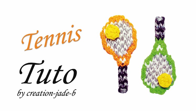 Tuto Rainbow Loom - Raquette de Tennis Roland-Garros ! ( Mural sans fond )