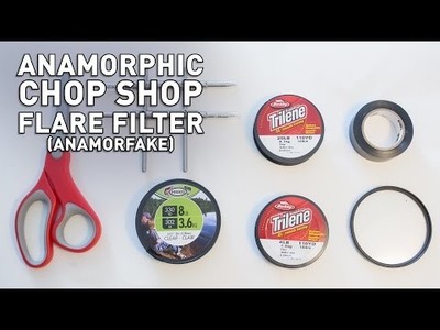 Anamorphic Flare. Streak Filter DIY
