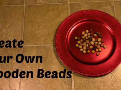 Create your own wooden beads