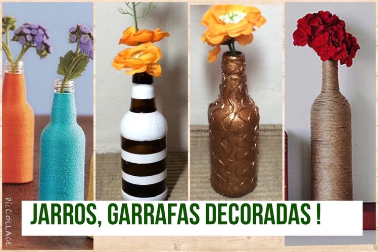 DIY| Garrafas Decoradas!