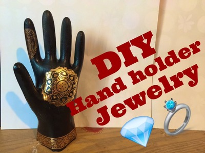 DIY Hand Holder Jewelry